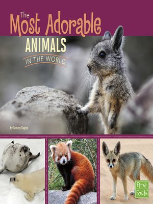 cover image of The Most Adorable Animals in the World